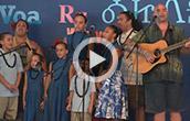 Hawaiian Participants Sing &ldquo;Kaulana Nā Pua&rdquo;