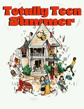 Animated illustration of various characters in and around a three-story house: a soccer player, a pianist, a horseback rider, and others. Above in bold red text: Totally Teen Summer.